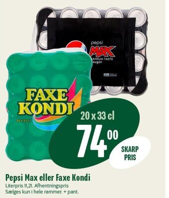 Min Købmand Pepsi Max eller Faxe Kondi tilbud