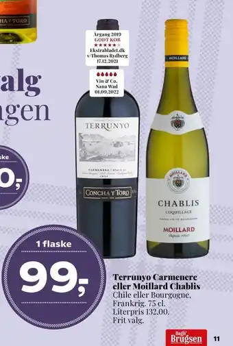 Dagli'Brugsen Terrunyo carmenere eller moillard chablis tilbud