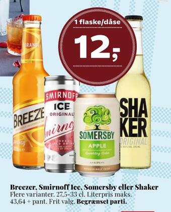Dagli'Brugsen Breezer, smirnoff ice, somersby eller shaker tilbud