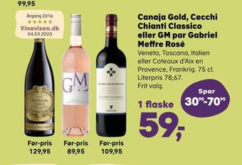 Kvickly Canaja gold, cecchi chianti classico eller gm par gabriel meffre rosé tilbud