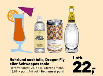 Kvickly Nohrlund cocktails, dragon fly eller schweppes tonic tilbud
