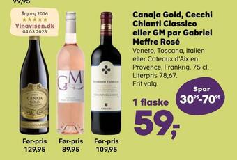 SuperBrugsen Canaja gold, cecchi chianti classico eller gm par gabriel meffre rosé tilbud