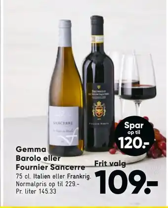 Bilka Gemma barolo eller fournier sancerre tilbud