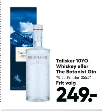 Bilka Talisker 10yo whiskey eller the botanist gin tilbud