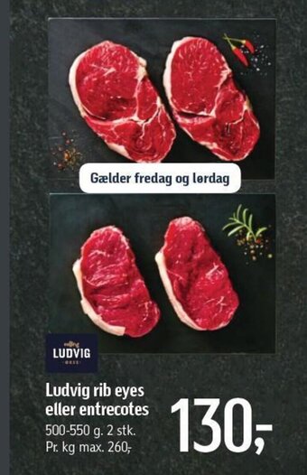 Føtex Ludvig rib eyes eller entrecotes tilbud