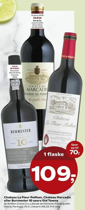 Kvickly Chateau La Fleur Peilhan, Chateau Marcadis eller Burmester 10 years Old Tawny tilbud