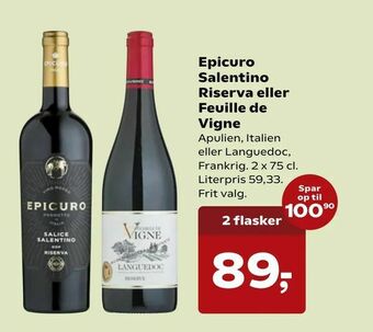 SuperBrugsen Epicuro Salentino Riserva eller Feuille de Vigne tilbud