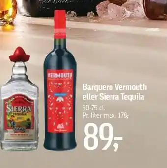 Barquero Vermouth eller Sierra Tequila