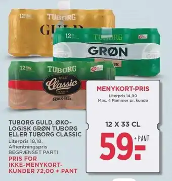 MENY Tuborg guld, økologisk grøn tuborg eller tuborg classic tilbud