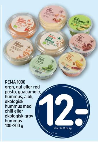 REMA 1000 Rema 1000 grøn, gul eller rød pesto, guacamole, hummus, aioli, økologisk hummus med chili eller økologisk grov hummus tilbud