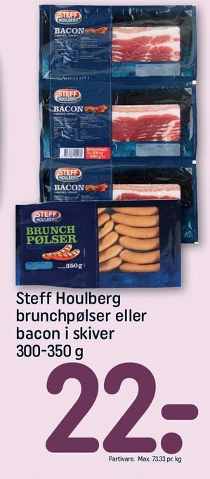 REMA 1000 Steff hoilberg brunchpølser eller bacon i skiver tilbud