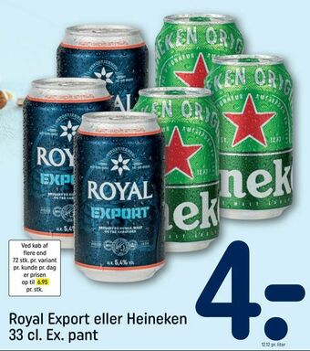 Royal Export eller Heineken