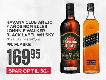 MENY Havana club añejo 7 años rom eller johnnie walker black label whisky tilbud