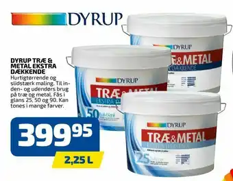 Davidsen Dyrup træ & metal ekstra dækkende tilbud