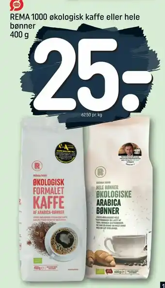 REMA 1000 REMA 1000 økologisk kaffe eller hele bønner tilbud