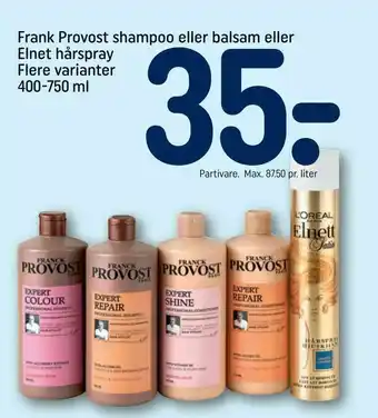 REMA 1000 Frank Provost shampoo eller balsam eller Elnet hårspray tilbud