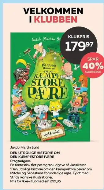 Bog & idé Jakob martin strid den utrolige historie om den kæmpestore pære tilbud
