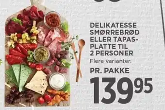 MENY DELIKATESSE SMØRREBRØD ELLER TAPAS-PLATTE TIL 2 PERSONER tilbud