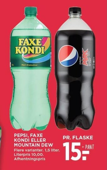 MENY PEPSI, FAXE KONDI ELLER MOUNTAIN DEW tilbud