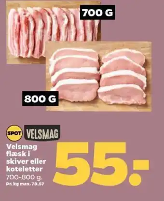 Netto Velsmag Flæsk i skiver eller koteletter tilbud