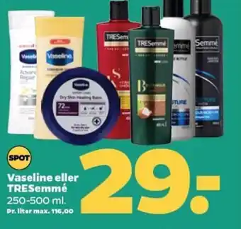 Netto Vaseline eller TRESemmé tilbud