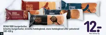 REMA 1000 REMA 1000 burgerboller, brioche burgerboller, brioche hotdogbrød, store hotdogbrød eller pølsebrød tilbud