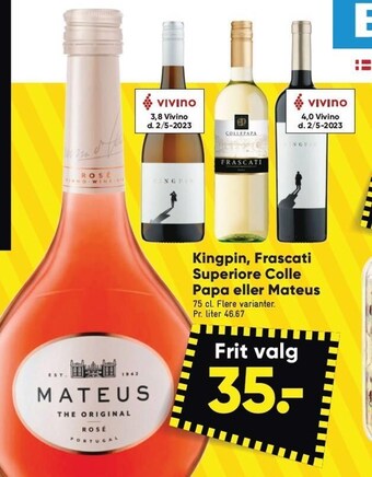 Bilka Kingpin, frascati superiore colle papa eller mateus tilbud