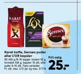 Bilka Karat kaffe, senseo puder eller l'or kapsler tilbud