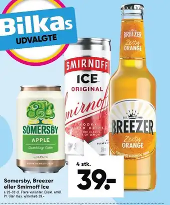 Bilka Somersby, breezer eller smirnoff ice tilbud