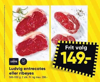 Bilka Ludvig entrecotes eller ribeyes tilbud