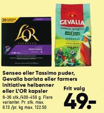Bilka Senseo eller tassimo puder, gevalia barista eller farmers initiative helbønner eller l'or kapsler tilbud