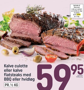 REMA 1000 Kalve culotte eller kalve flatsteaks med BBQ eller hvidløg tilbud