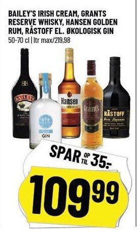Løvbjerg Bailey's irish cream, grants reserve whisky, hansen golden rum, råstoff el. økologisk gin tilbud
