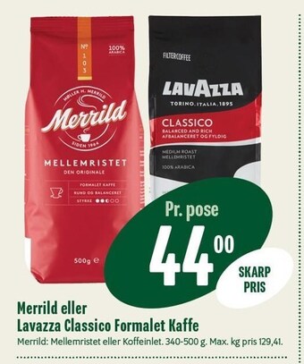 Min Købmand Merrild eller lavazza classico formalet kaffe tilbud