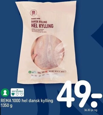 REMA 1000 Rema 1000 hel dansk kylling tilbud