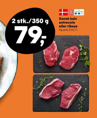 Kvickly Dansk kalv entrecote eller ribeye tilbud