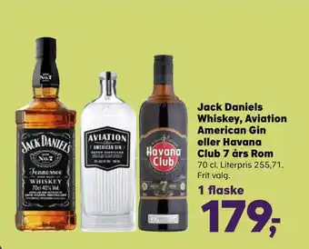 Kvickly Jack daniels whiskey, aviation american gin eller havana club 7 års rom tilbud