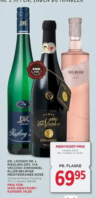 MENY Dr. loosen dr. l riesling dry, via vecchio zinfandel eller belrose mediterranée rosé tilbud