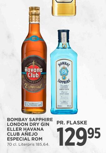 MENY Bombay sapphire london dry gin eller havana club añejo especial rom tilbud