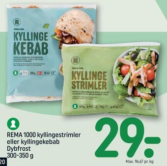 REMA 1000 Rema 1000 kyllingestrimler eller kyllingekebab tilbud