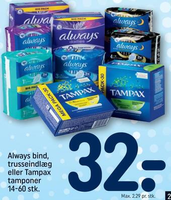 REMA 1000 Always bind, trusseindlæg eller tampax tamponer tilbud