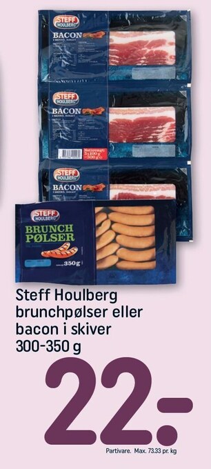 REMA 1000 Steff houlberg brunchpølser eller bacon i skiver tilbud