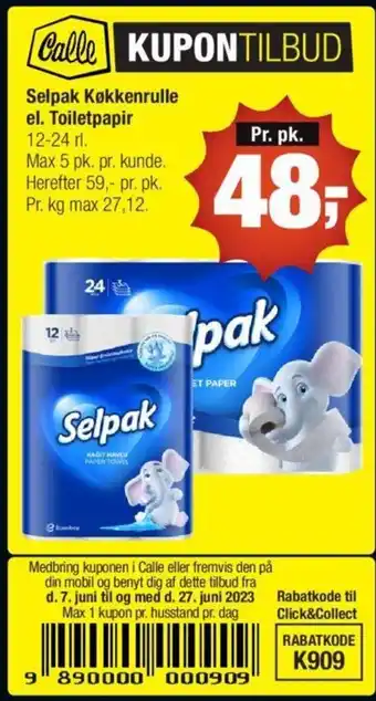 Calle Selpak Køkkenrulle el. Toiletpapir 12-24 rl. tilbud