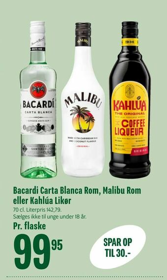 Min Købmand Bacardi Carta Blanca Rom, Malibu Rom eller Kahlúa Likør tilbud