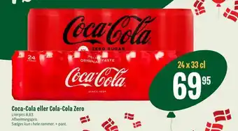 Min Købmand Coca-Cola eller Cola-Cola Zero tilbud