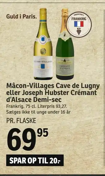 Mâcon-Villages Cave de Lugny eller Joseph Hubster Crémant d'Alsace Demi-sec