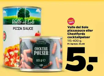 Netto Valle del Sole pizzasauce eller Chestfords cocktailpølser tilbud