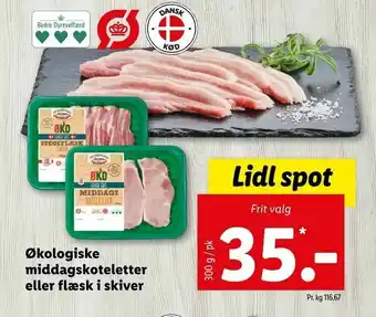 Økologiske middagskoteletter eller flæsk i skiver