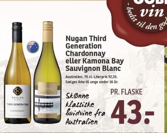 Nugan Third Generation Chardonnay eller Kamona Bay Sauvignon Blanc