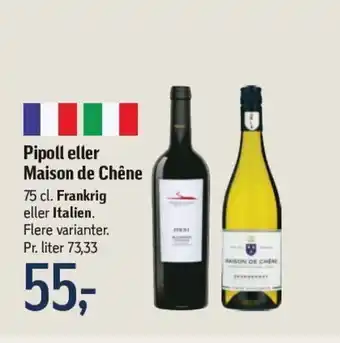 Føtex Pipoll eller Maison de Chêne tilbud